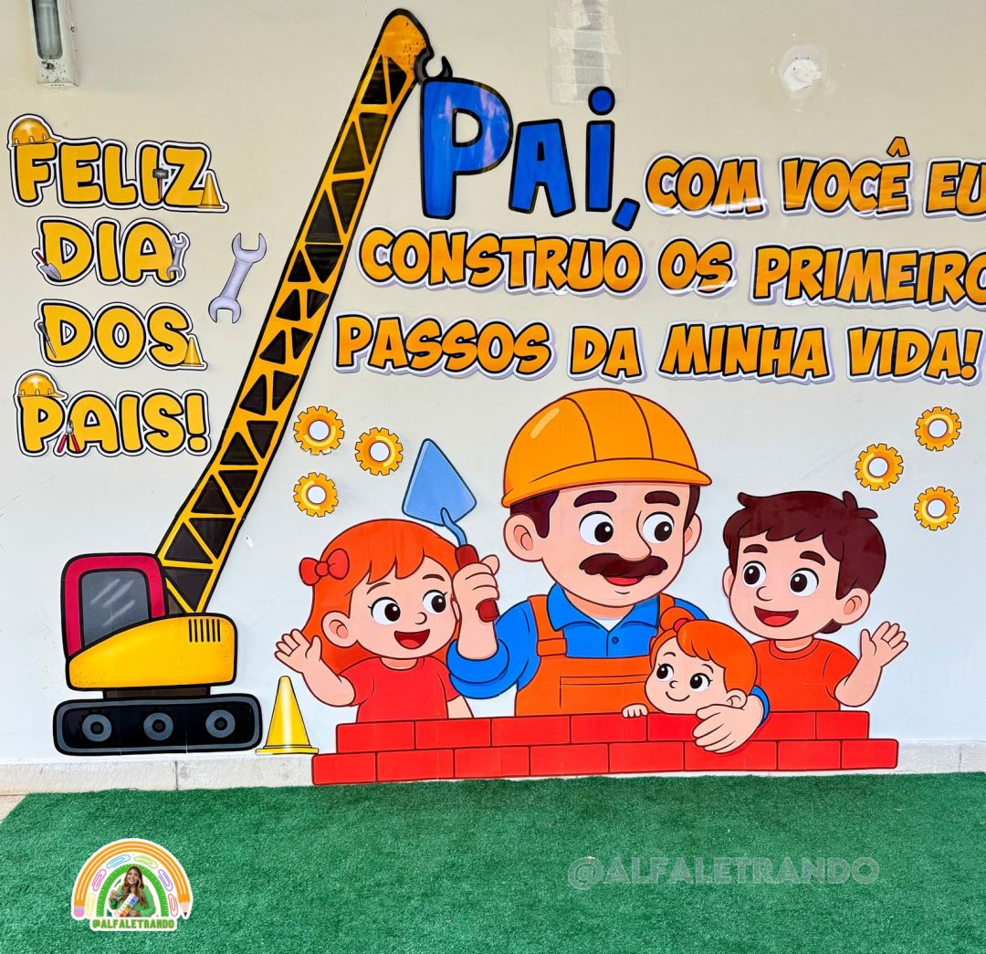 Painel dia dos pais - Construindo o amor